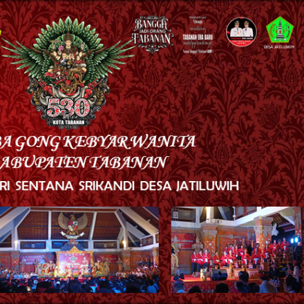 GONG KEBYAR ISTRI SENTANA SRIKANDI DESA JATILUWIH DALAM  LOMBA GONG KEBYAR WANITA KABUPATEN TABANAN